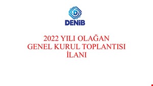 2022 Yılı Olağan Genel Kurul Toplantısı