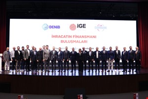 İhracat ve bankacılık dünyasının önemli aktörleri Denizli'de bir araya geldi