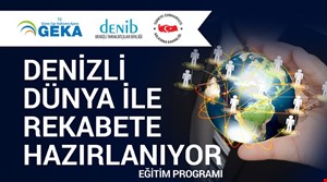 Denizli Dünya İle Rekabete Hazırlanıyor Eğitim Programı Projesi